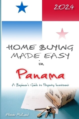 Cover of Home Buying Made Easy in Panama