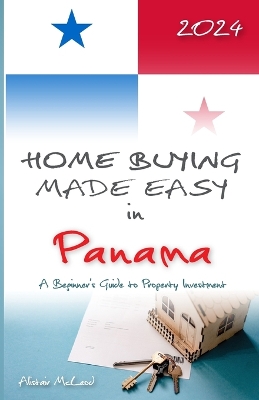 Cover of Home Buying Made Easy in Panama