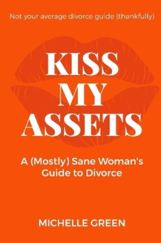 Cover of Kiss My Assets