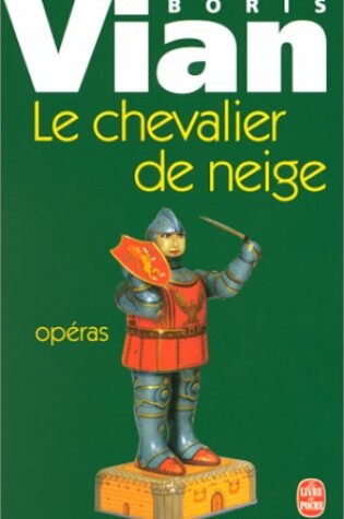 Cover of Le chevalier de neige (operas)
