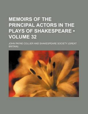 Book cover for Memoirs of the Principal Actors in the Plays of Shakespeare (Volume 32)