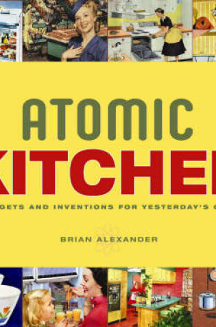 Cover of Atomic Kitchen