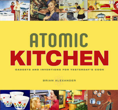 Book cover for Atomic Kitchen