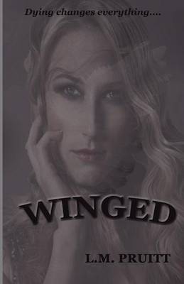 Winged by L M Pruitt