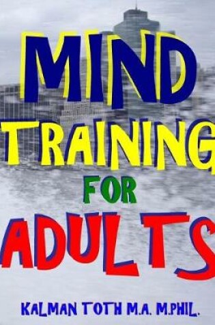 Cover of Mind Training for Adults