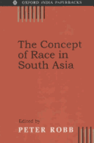 Cover of The Concept of Race in South Asia