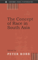 Book cover for The Concept of Race in South Asia