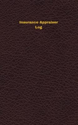 Book cover for Insurance Appraiser Log