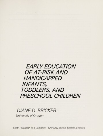 Cover of Early Education of At-Risk and Handicapped Infants, Toddlers, and Preschool Children