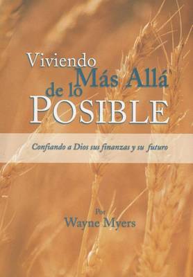 Book cover for Viviendo Mas Alla de Lo Posible