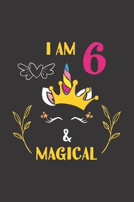 Book cover for I Am 6 & Magical