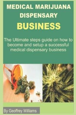 Cover of Marijuana Dispensary Business