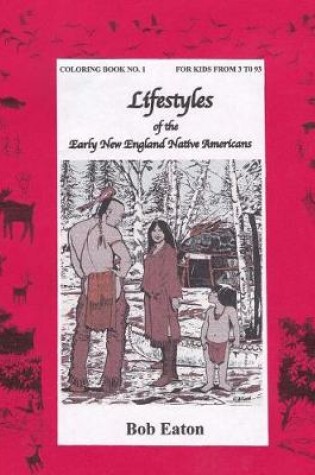Cover of Lifestyles of the Early New England Native Americans