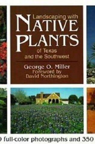 Cover of Landscaping with Native Plants of Texas and the Southwest