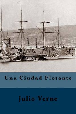 Book cover for Una Ciudad Flotante (Spanish Edition)