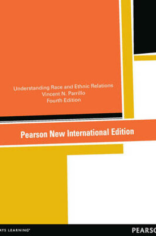 Cover of Understanding Race and Ethnic Relations Pearson New International Edition, plus MySearchLab without eText