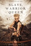 Book cover for Slave, Warrior, Queen (Of Crowns and Glory--Book 1)