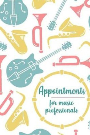 Cover of Appointments for Music Professionals