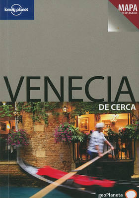 Cover of Lonely Planet Venecia de Cerca