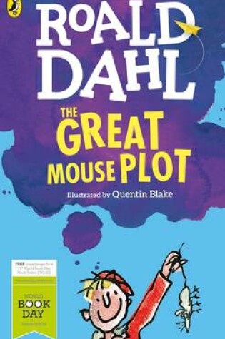 Cover of World Book Day 2016: The Great Mouse Plot