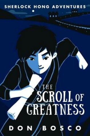 Cover of Sherlock Hong: The Scroll of Greatness