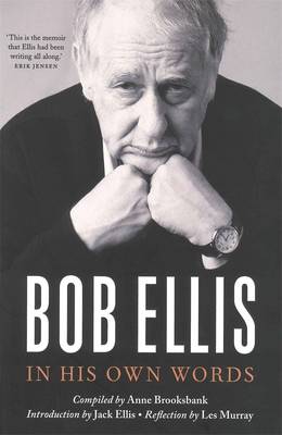 Book cover for Bob Ellis: In His Own Words