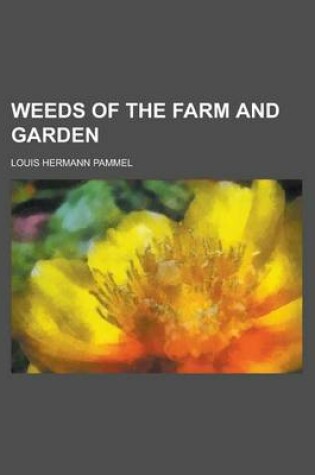 Cover of Weeds of the Farm and Garden