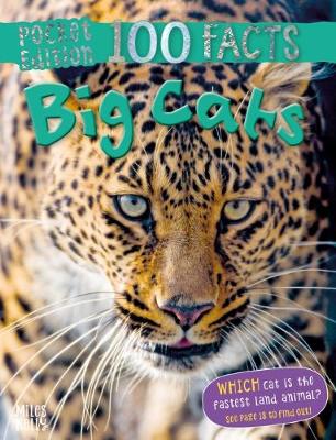Book cover for 100 Facts Big Cats Pocket Edition