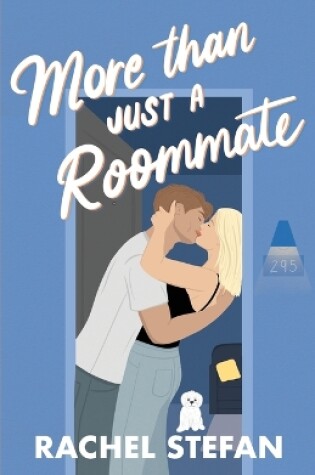 Cover of More Than Just a Roommate