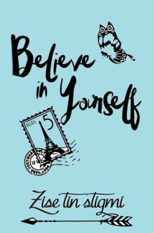 Cover of Believe in Yourself Journal Notebook