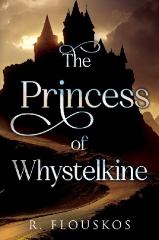 Cover of The Princess of Whystelkine