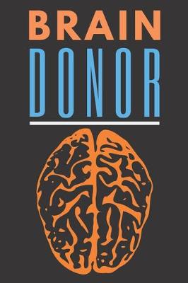 Book cover for Brain Donor