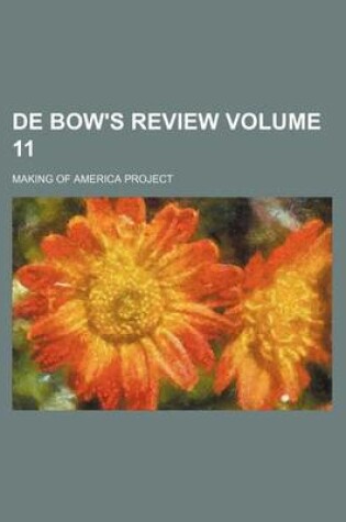 Cover of de Bow's Review Volume 11