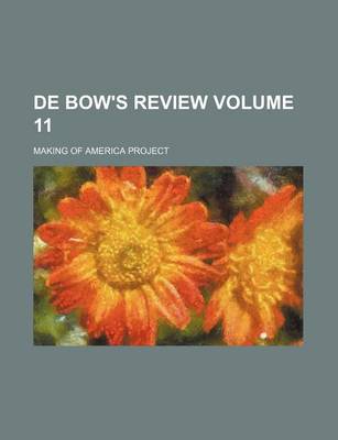 Book cover for de Bow's Review Volume 11