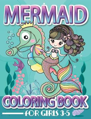 Book cover for Mermaid Coloring Book For Girls 3-5