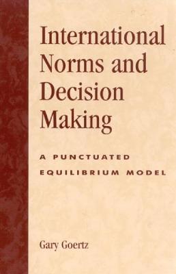 Book cover for International Norms and Decisionmaking