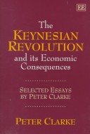 Book cover for The Keynesian Revolution and its Economic Consequences