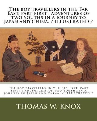 Book cover for The boy travellers in the Far East, part first