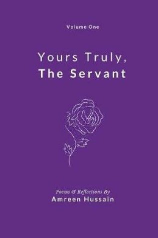 Cover of Yours Truly, the Servant (Volume One)