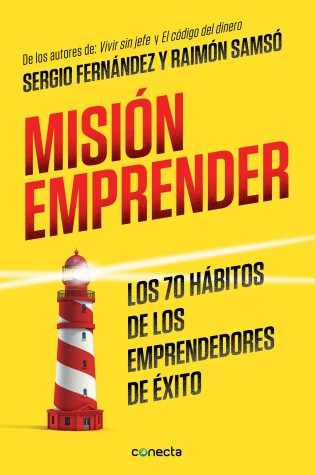 Cover of Mision emprender. Los 70 habitos de los emprendedores de exito / Mission Enterprise