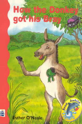Cover of How the Donkey Got His Bray