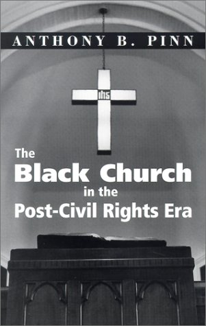 Book cover for The Black Church in the Post-Civil Rights Era