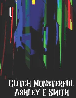 Cover of Glitch Monsterful