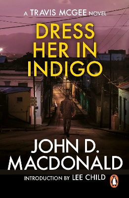 Book cover for Dress Her in Indigo: Introduction by Lee Child