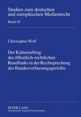 Book cover for Der Kulturauftrag Des Offentlich-Rechtlichen Rundfunks in Der Rechtsprechung Des Bundesverfassungsgerichts, Der