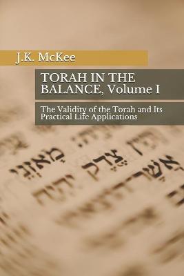 Book cover for Torah In the Balance, Volume I