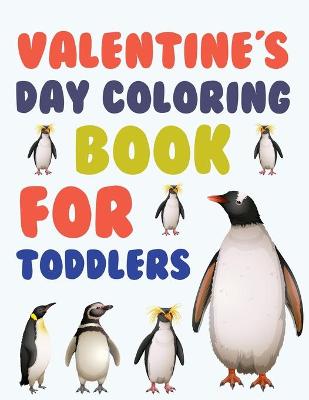 Book cover for Valentine's Day Coloring Book For Toddlers