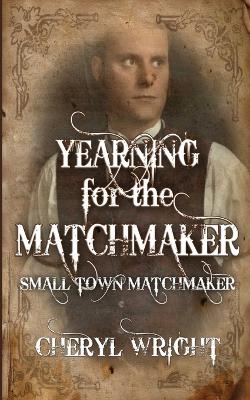 Book cover for Yearning for the Matchmaker