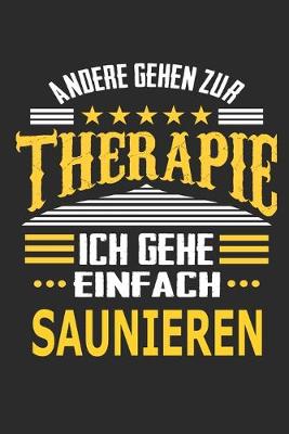 Book cover for Andere gehen zur Therapie Ich gehe einfach saunieren