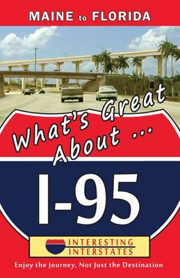 Book cover for What's Great About... I-95